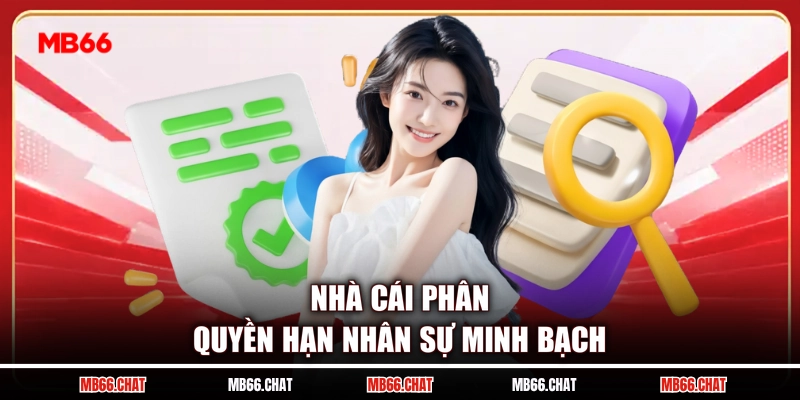 Nhà cái phân quyền hạn nhân sự minh bạch