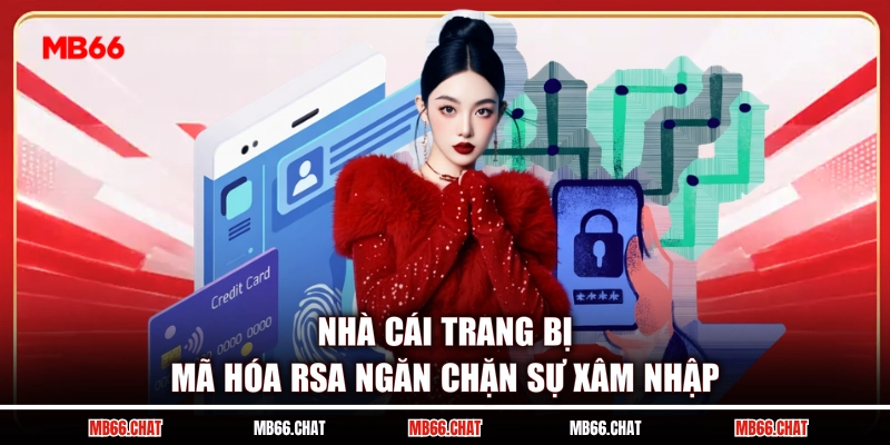 Nhà cái trang bị mã hóa RSA ngăn chặn sự xâm nhập